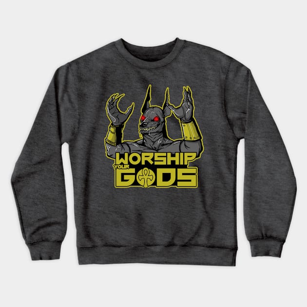 Worship your Gods Crewneck Sweatshirt by ImhotepDesigns